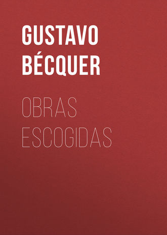 Gustavo Bécquer, Obras escogidas