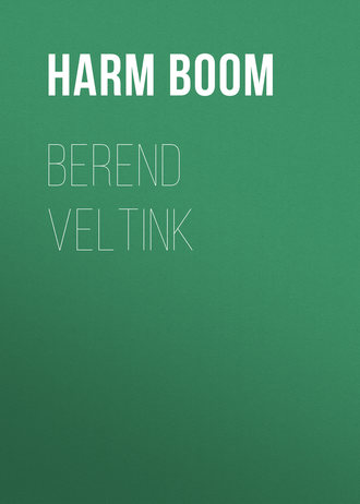 Harm Boom, Berend Veltink