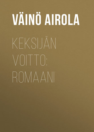 Väinö Airola, Keksijän voitto: Romaani