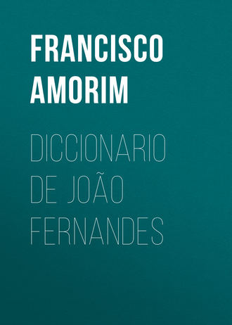 Francisco Amorim, Diccionario de João Fernandes