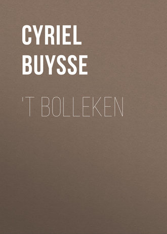 Cyriel Buysse, 't Bolleken