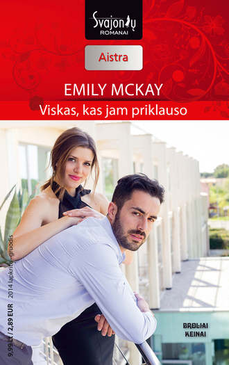 Emily McKay, Viskas, kas jam priklauso