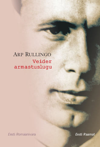 Arp Rullingo, Veider armastuslugu