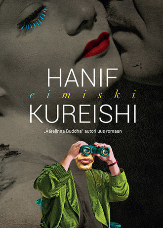 Hanif Kureishi, Eimiski