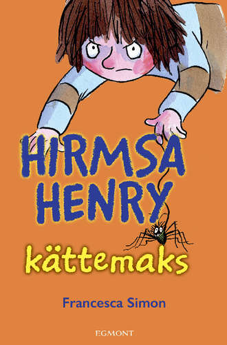 Francesca Simon, Hirmsa Henry kättemaks