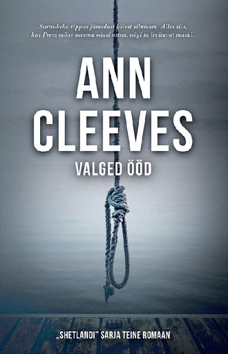 Ann Cleeves, Valged ööd