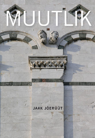 Jaak Jõerüüt, Muutlik