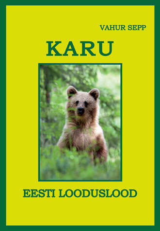 Vahur Sepp, Karu.Eesti looduslood