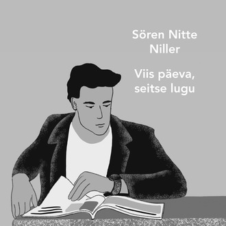 Sören Nitte Niller, Viis päeva, seitse lugu