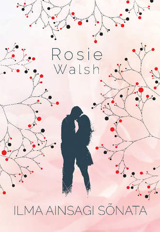 Rosie Walsh, Ilma ainsagi sõnata