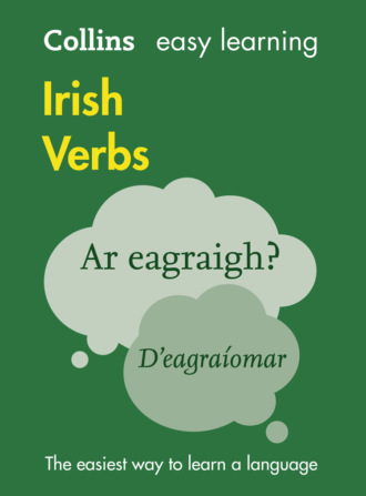 A. Hughes, Collins Dictionaries, Collins Easy Learning Irish Verbs: Trusted support for learning