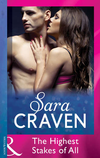 Sara Craven, The Highest Stakes of All