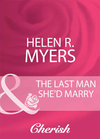 Helen Myers, The Last Man She'd Marry