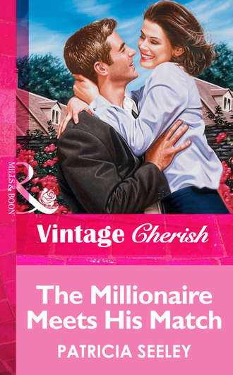 Patricia Seeley, The Millionaire Meets His Match