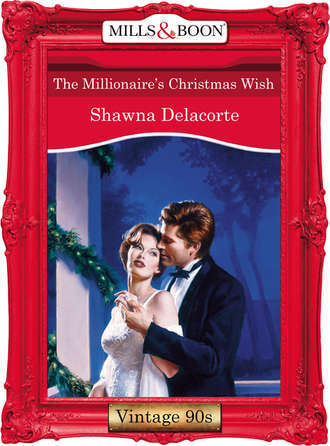 Shawna Delacorte, The Millionaire's Christmas Wish