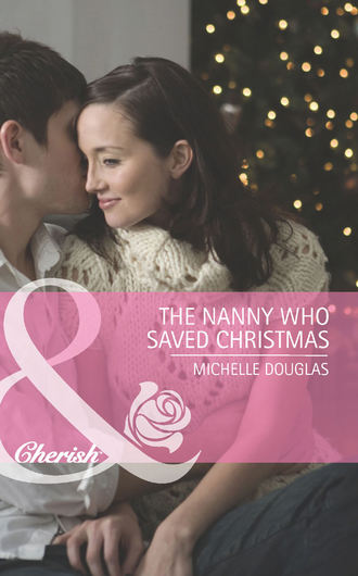 Michelle Douglas, The Nanny Who Saved Christmas