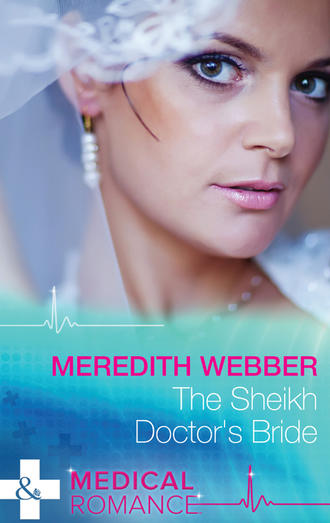 Meredith Webber, The Sheikh Doctor's Bride