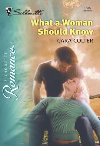 Cara Colter, What A Woman Should Know
