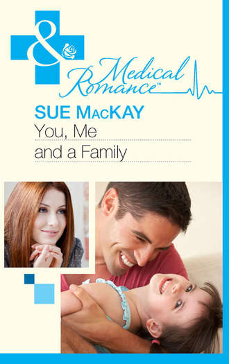 Sue MacKay, You, Me and a Family