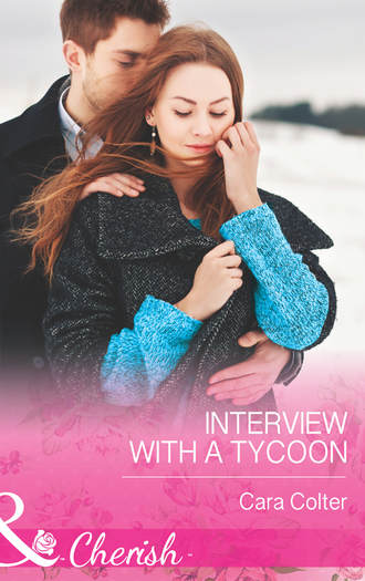 Cara Colter, Interview with a Tycoon