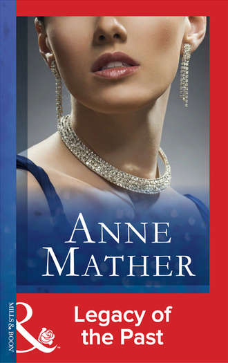Anne Mather, Legacy Of The Past
