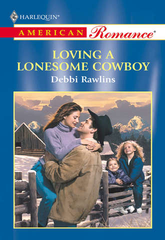 Debbi Rawlins, Loving A Lonesome Cowboy