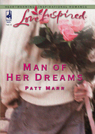 Patt Marr, Man Of Her Dreams