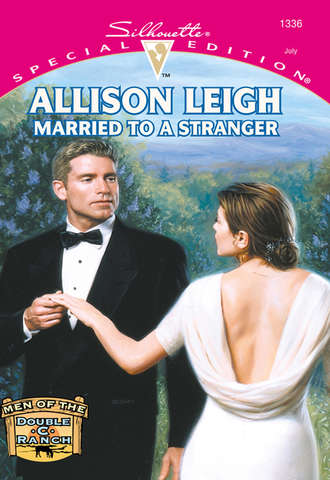 Allison Leigh, Married To A Stranger