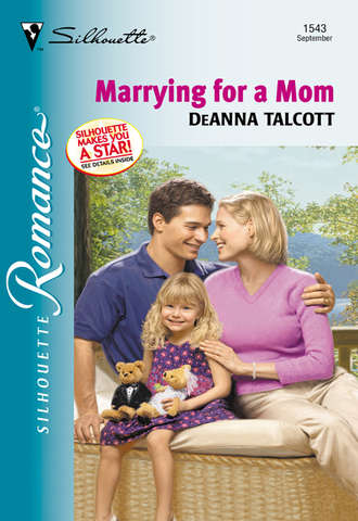Deanna Talcott, Marrying For A Mom
