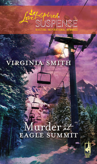 Virginia Smith, Murder at Eagle Summit