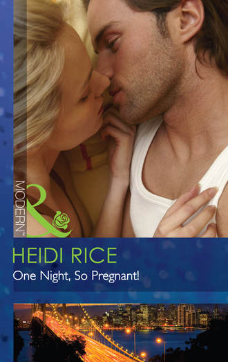 Heidi Rice, One Night, So Pregnant!
