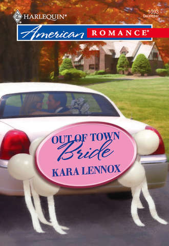 Kara Lennox, Out of Town Bride