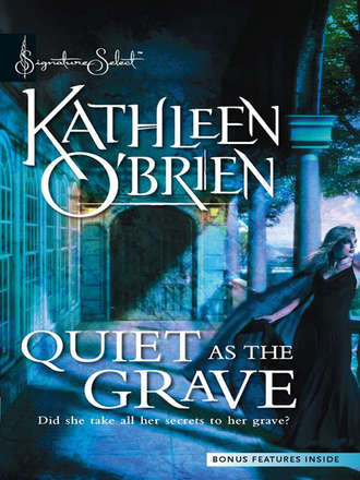 Quiet as the Grave Kathleen O'Brien, Quiet as the Grave