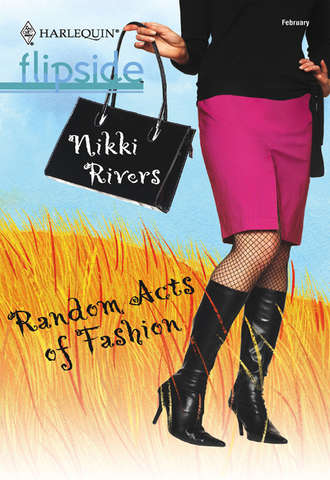 Nikki Rivers, Random Acts Of Fashion