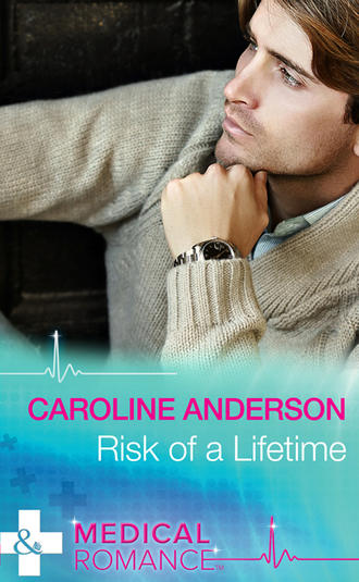Caroline Anderson, Risk of a Lifetime