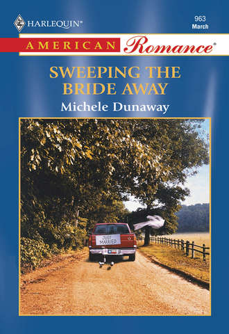 Michele Dunaway, Sweeping The Bride Away