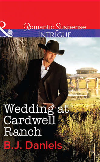 B.J. Daniels, Wedding at Cardwell Ranch