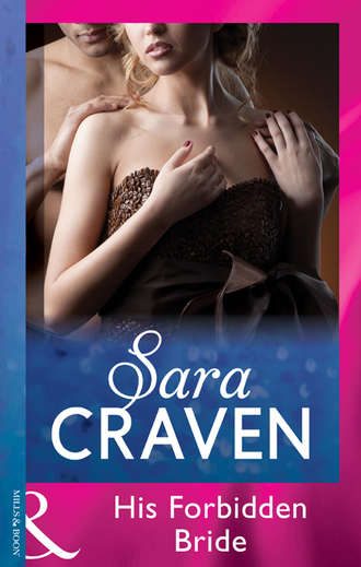 Sara Craven, His Forbidden Bride