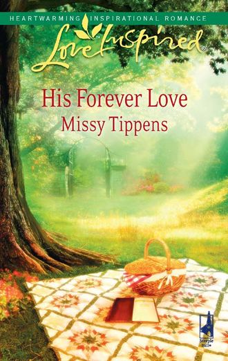 Missy Tippens, His Forever Love