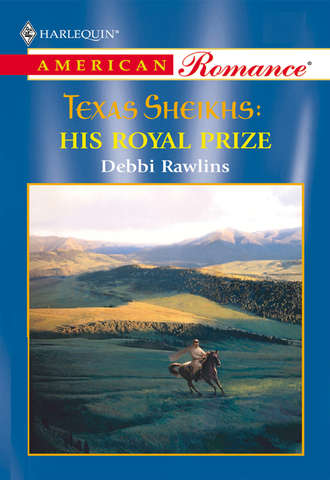 Debbi Rawlins, His Royal Prize