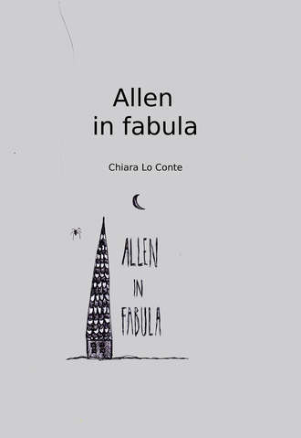 Chiara Lo Conte, Allen In Fabula