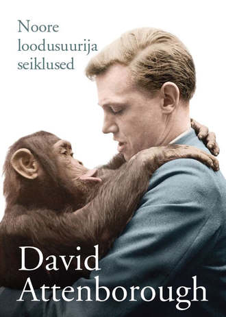 David Attenborough, Noore loodusuurija seiklused