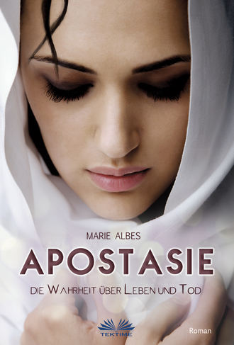 Marie Albes, Apostasie