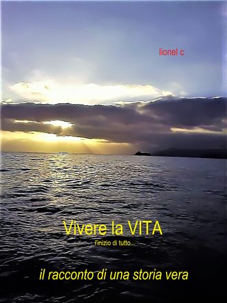 Lionel C, Vivere La Vita