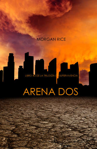 Morgan Rice, Arena Dos