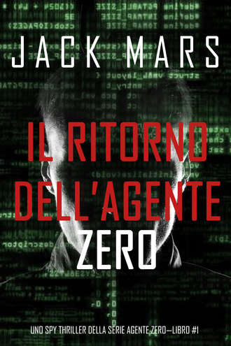 Jack Mars, Il ritorno dell’Agente Zero