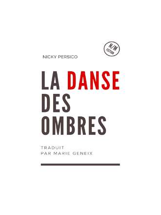 Nicky Persico, La Danse Des Ombres