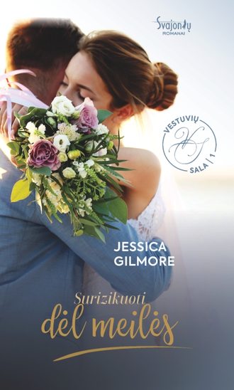 Jessica Gilmore, Surizikuoti dėl meilės. Vestuvių sala. 1 knyga