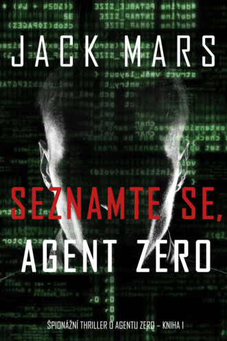 Jack Mars, Seznamte se, Agent Zero