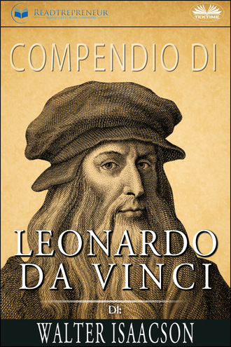 Readtrepreneur Publishing, Compendio Di Leonardo Da Vinci Di Walter Isaacson